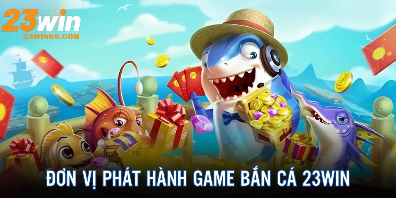 Các đơn vị phát hành game nổi tiếng về chất lượng, uy tín